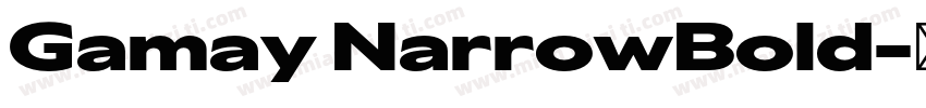 Gamay NarrowBold字体转换